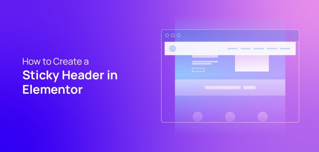 Create a Sticky Header Using Elementor